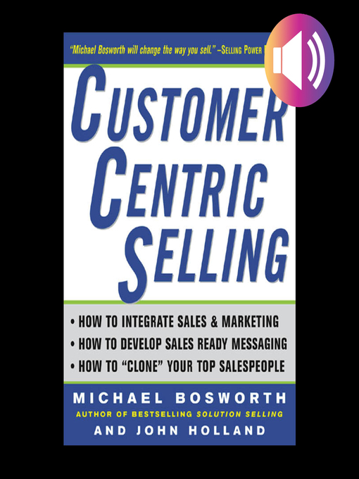 Title details for CustomerCentric Selling by Michael T. Bosworth - Wait list
